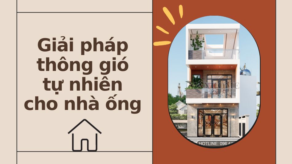 thông gió tự nhiên trong việc Cải Thiện Chất Lượng Không Khí và Tiết Kiệm Năng Lượng cho không gian sống.