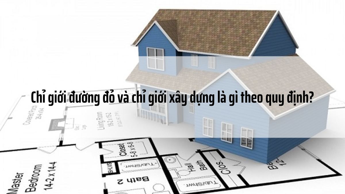 Chỉ giới xây dựng nhà ở